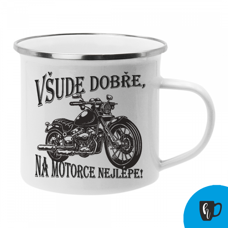 Obrázek k výrobku 2133 - Všude dobře, na motorce nejlépe!